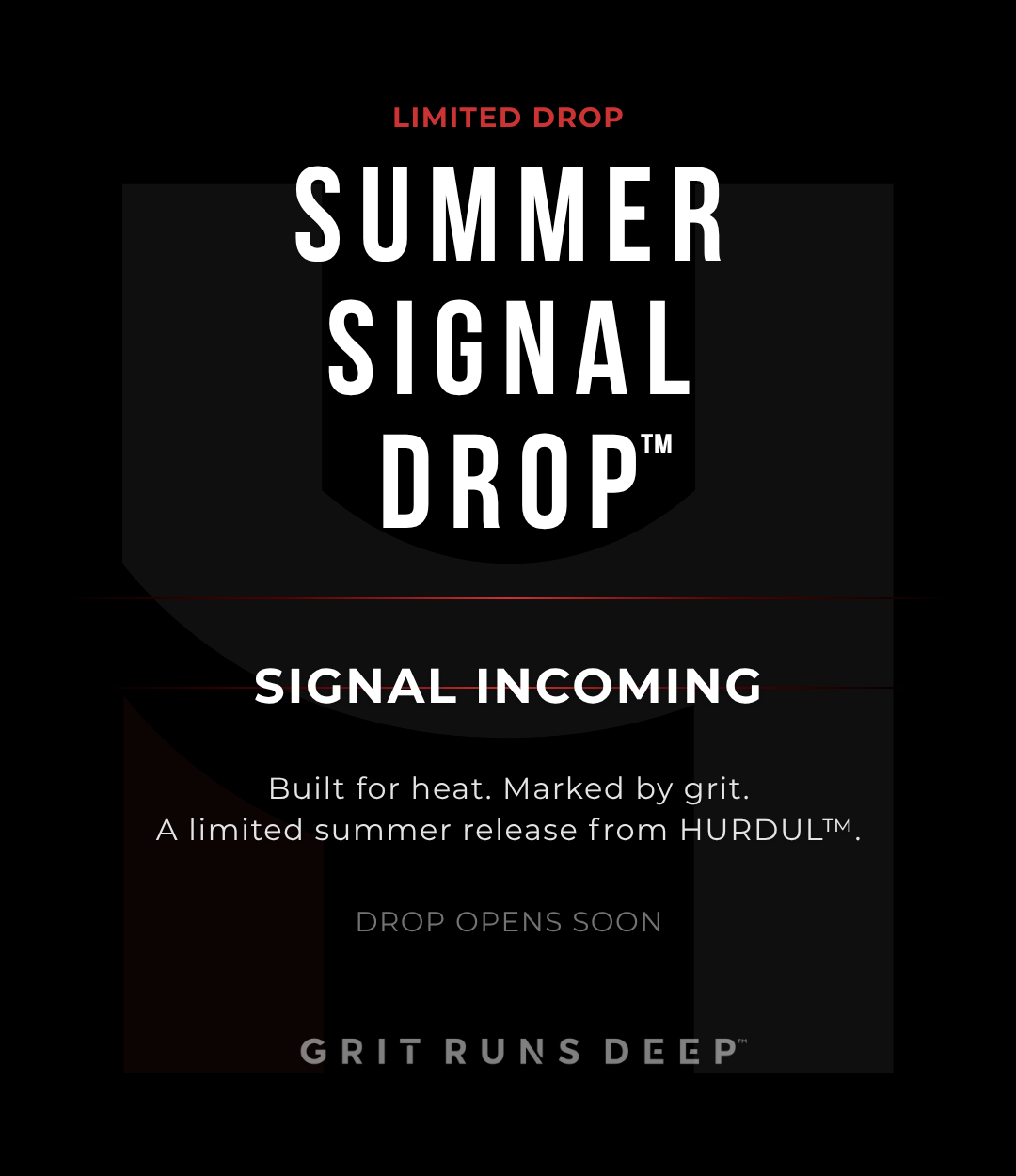 HURDUL™ Summer Signal Drop™ Hero, Signal Incoming